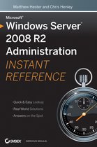 Microsoft Windows Server 2008 R2 Administration Instant Refe