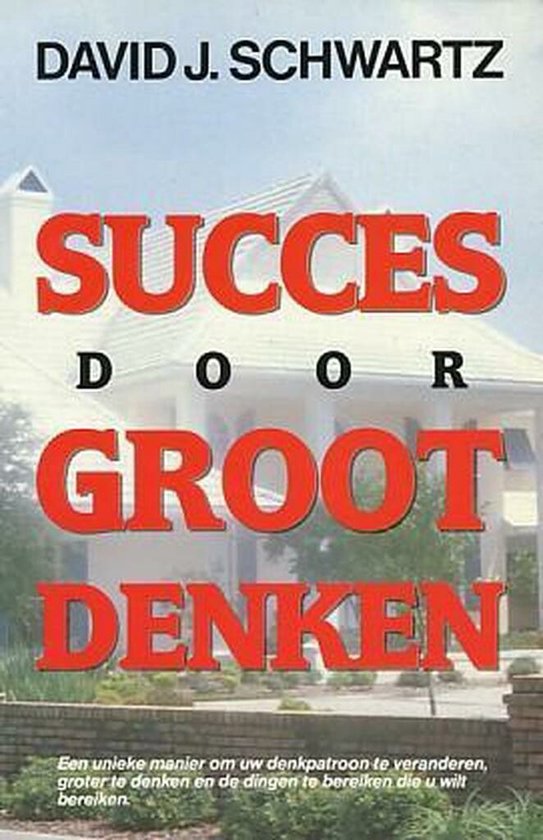 Foto: Succes door groot denken