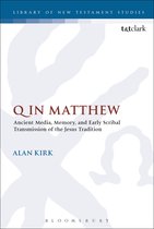 The Library of New Testament Studies- Q in Matthew