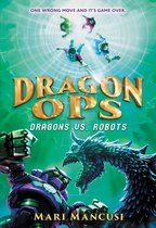 Dragon Ops 2 - Dragon Ops: Dragons vs. Robots