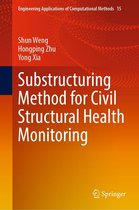 Engineering Applications of Computational Methods 15 - Substructuring Method for Civil Structural Health Monitoring