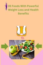 35 Foods With Powerful Weight Loss and Health Benefits: weight loss gummies ,weight loss pills for women belly fat ,weight loss pills, weight loss supplement ,weight loss products, weight loss tea ,