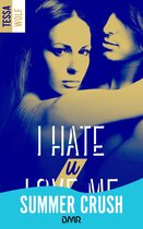I hate u love me 1 - I hate U love me - tome 1
