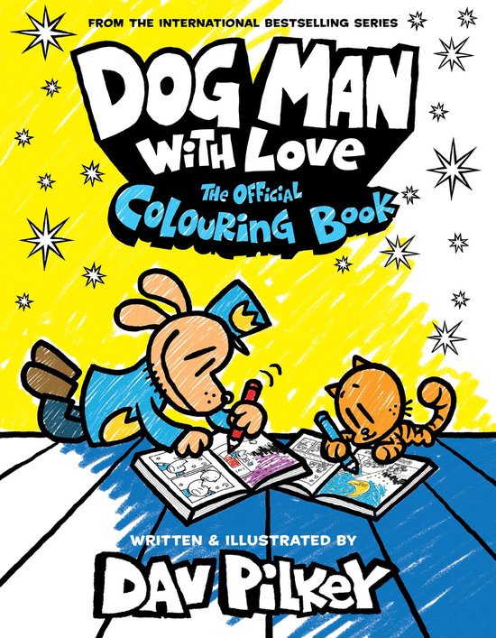 Dog Man- Dog Man With Love: The Official Colouring Book