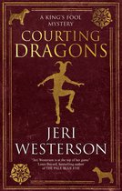 A King's Fool mystery- Courting Dragons