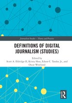 Journalism Studies- Definitions of Digital Journalism (Studies)