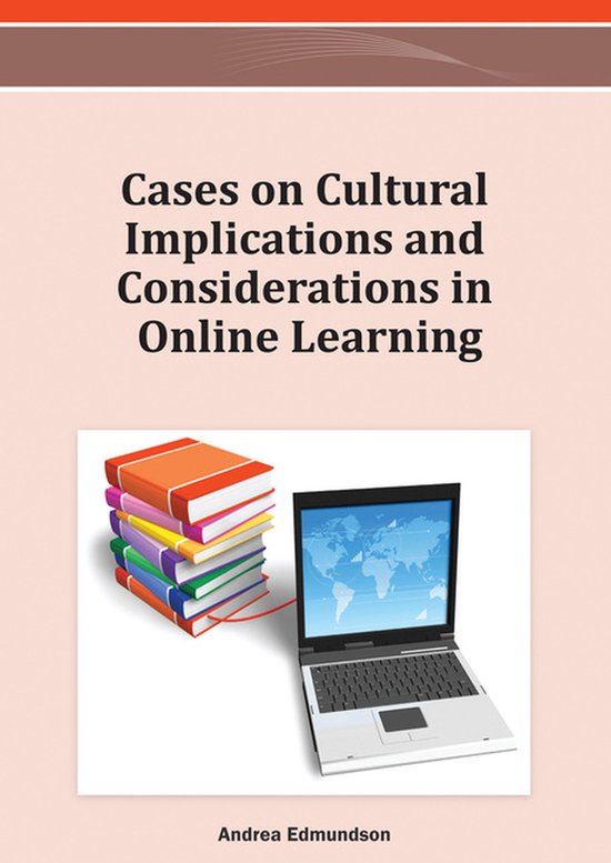 Cases on Cultural Implications and Considerations in Online  ... - cover