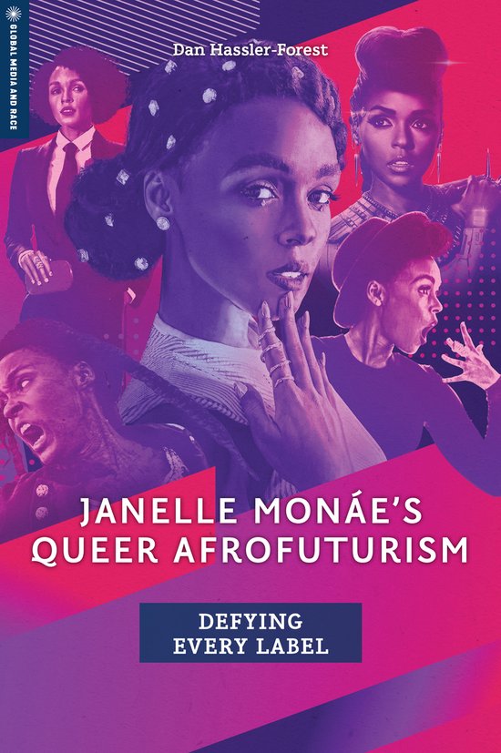 Janelle Monáe's Queer Afrofuturism - cover