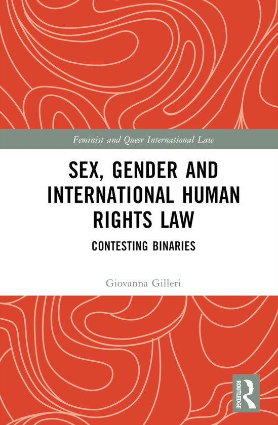 Feminist and Queer International Law- Sex, Gender and Intern ... - cover