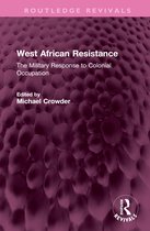 Routledge Revivals- West African Resistance