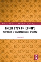 Publications of the Centre for Hellenic Studies, King's College London- Greek Eyes on Europe