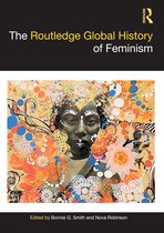 Routledge Histories-The Routledge Global History of Feminism