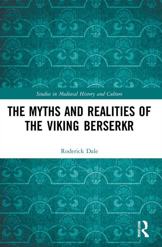 Studies in Medieval History and Culture-The Myths and Realit ... - cover