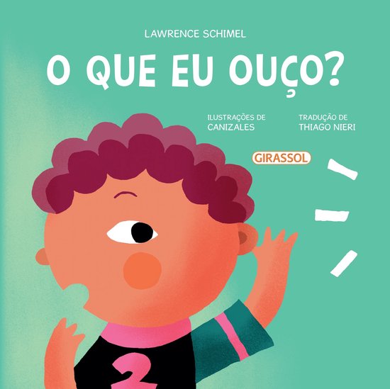 Meus sentidos - Meus Sentidos - O que eu ouço? (ebook), Lawrence ...