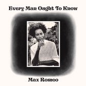 Max Romeo - Every Man Ought To Know (LP)