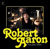 Robert Aaron - Trouble Man (LP)