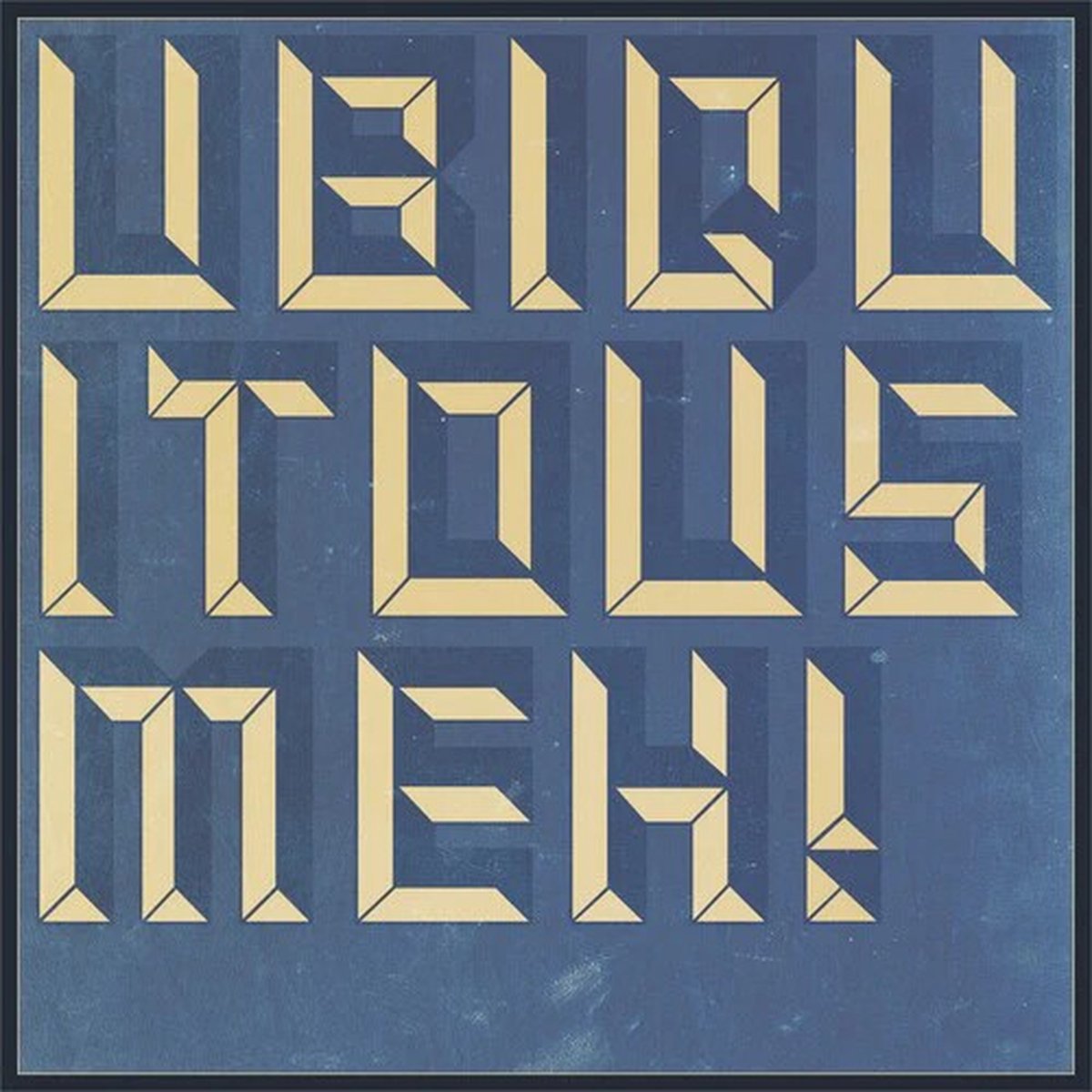 Ubiquitous Meh! - Songs Wrought Wrong / Fecund With Love (LP)