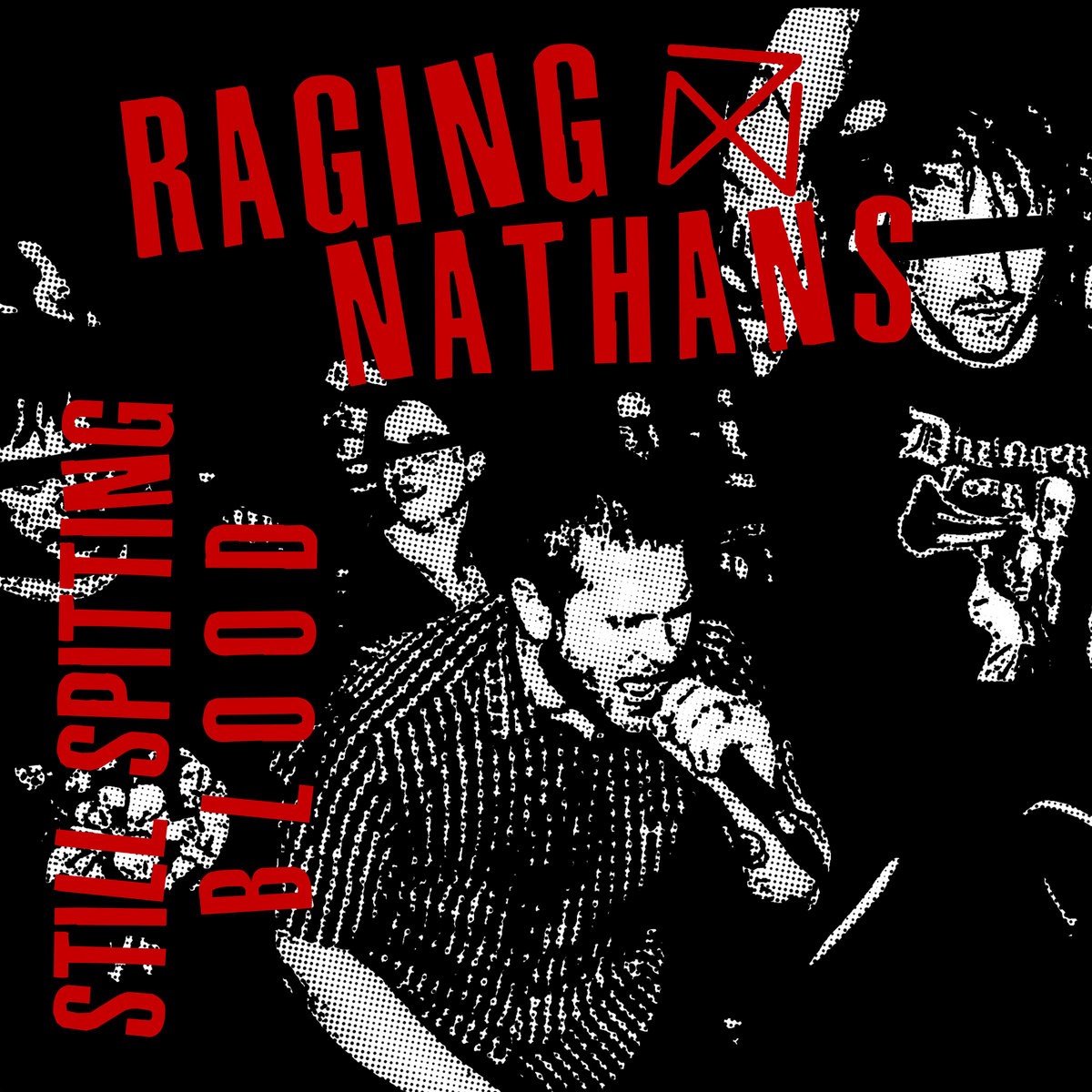 The Raging Nathans - Still Spitting Blood (LP)
