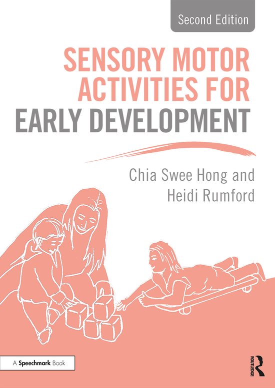 Sensory Motor Activities for Early Development, Chia Swee Hong