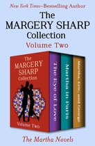 The Martha Novels - The Margery Sharp Collection Volume Two