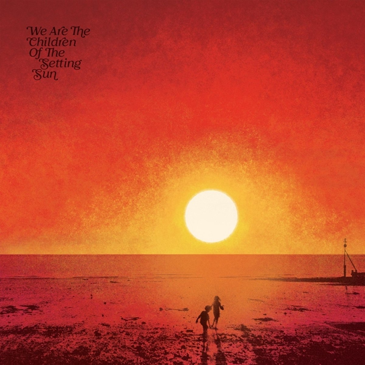 Paul Hillery Presents: We Are the Children of the Setting Sun