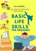 Basic life skills for teenagers