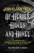 Coronam- Of Heroes, Homes and Honey: Coronam Book III