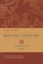 Ben cao gang mu: 16th Century Chinese Encyclopedia of Materia Medica and Natural History- Ben Cao Gang Mu, Volume VII