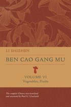 Ben cao gang mu: 16th Century Chinese Encyclopedia of Materia Medica and Natural History- Ben Cao Gang Mu, Volume VI