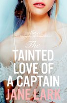 The Marlow Family Secrets 8 - The Tainted Love of a Captain (The Marlow Family Secrets, Book 8)