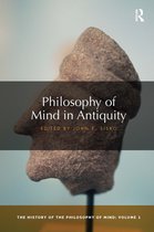 The History of the Philosophy of Mind- Philosophy of Mind in Antiquity