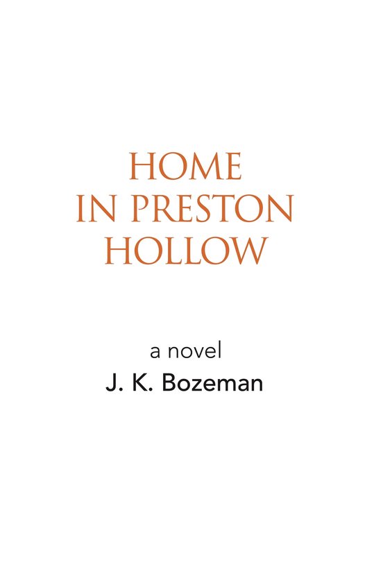 HOME in PRESTON HOLLOW (ebook), J.K. Bozeman 9798885313087 Boeken