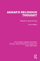 Ethical and Religious Classics of East and West- Akbar's Religious Thought