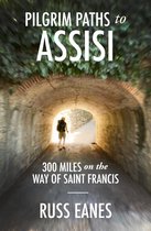 Pilgrim Paths to Assisi