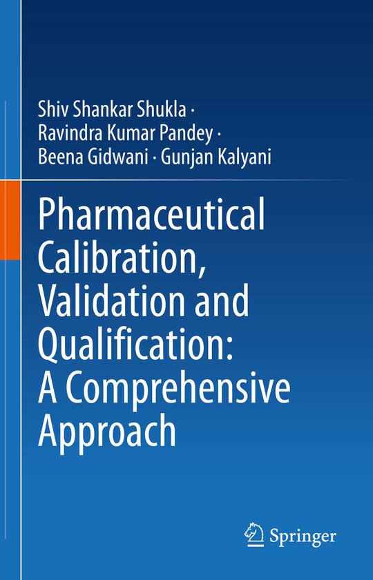 Pharmaceutical Calibration, Validation and Qualification A