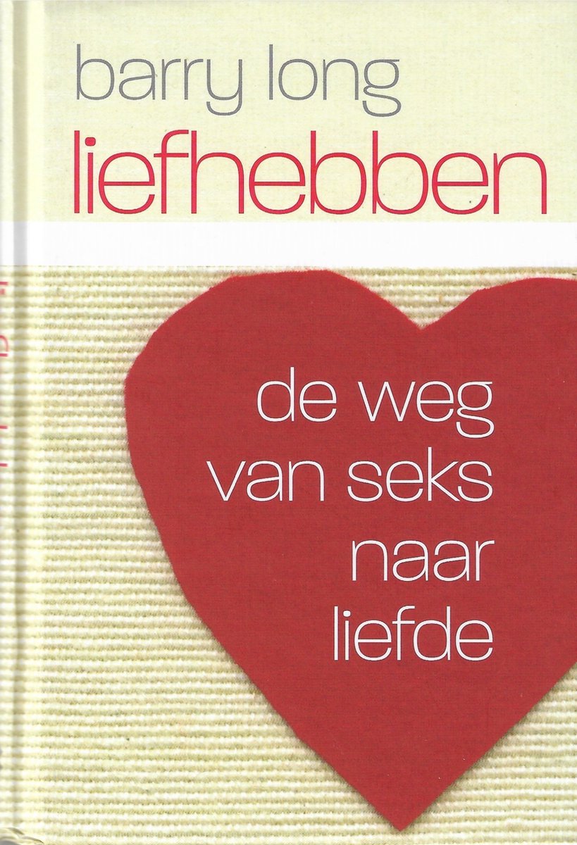 Liefhebben, Barry Long 9789069638645 Boeken bol