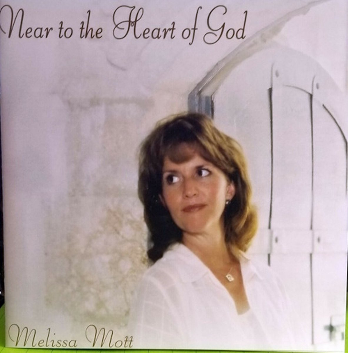 Near to the Heart of God