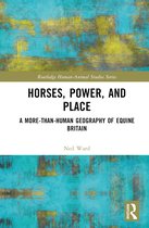 Routledge Human-Animal Studies Series- Horses, Power and Place