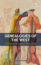 Anthem Religion and Society Series- Genealogies of the West