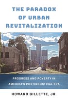 The City in the Twenty-First Century-The Paradox of Urban Revitalization