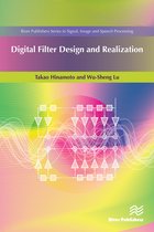 River Publishers Series in Signal, Image and Speech Processing- Digital Filter Design and Realization