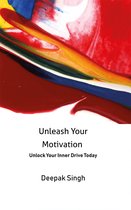 Unleash Your Motivation