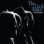 The Civil Tones - City Stoopin' (CD)