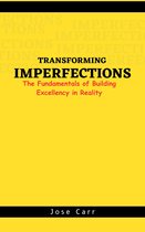Transforming Imperfections