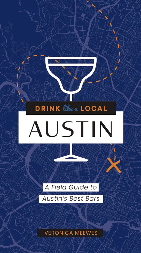 Drink Like a Local- Drink Like a Local: Austin - cover