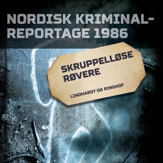 Skruppelløse røvere - cover
