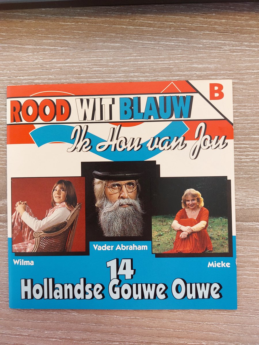 Rood Wit Blauw Ik hou van jou B