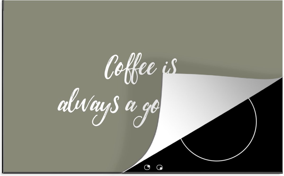 KitchenYeah® Inductie beschermer 90x52 cm - Coffee is always a good idea - Koffie - Spreuken - Quotes - Kookplaataccessoires - Afdekplaat voor kookplaat - Inductiebeschermer - Inductiemat - Inductieplaat mat