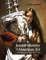 Judaic Traditions in Literature, Music, and Art- Jewish Identity in American Art