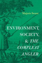 Cultural Inquiries in English Literature, 1400–1700- Environment, Society, and The Compleat Angler